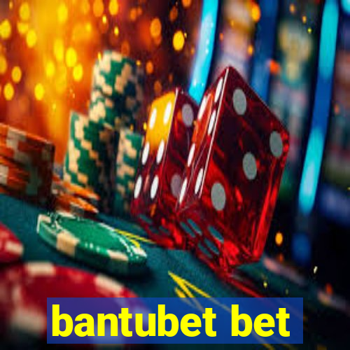 bantubet bet